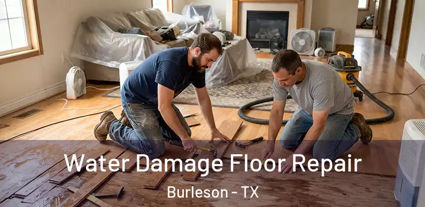  Water Damage Floor Repair Burleson - TX
