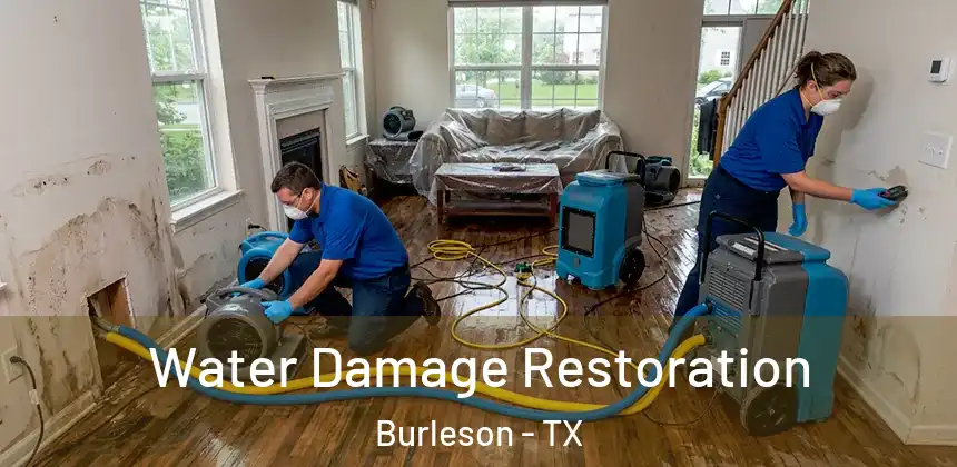  Water Damage Restoration Burleson - TX
