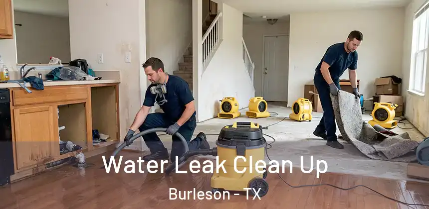 Water Leak Clean Up Burleson - TX